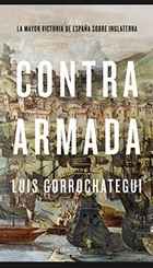 Libro: "Contra Armada: La mayor victoria de España sobre Inglaterra"